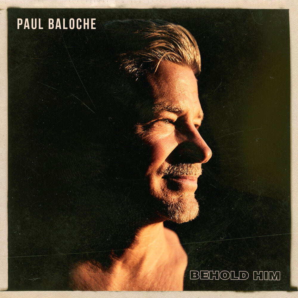 Paul Baloche's music album cover