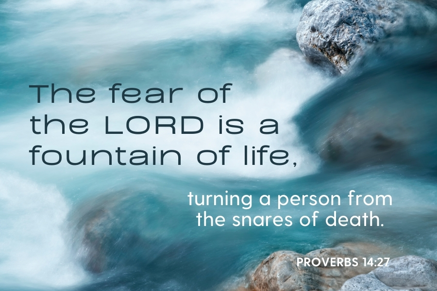 Proverbs 14:27