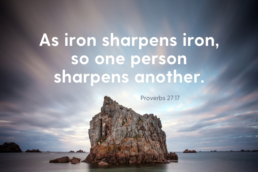 Proverbs 27:17